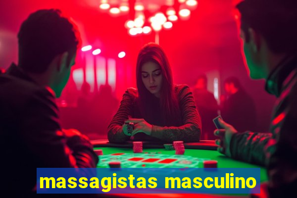 massagistas masculino